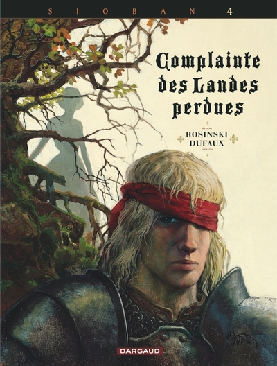 COMPLAINTE DES LANDES PERDUES T4 KYLE OF KLANACH - CYCLE 1