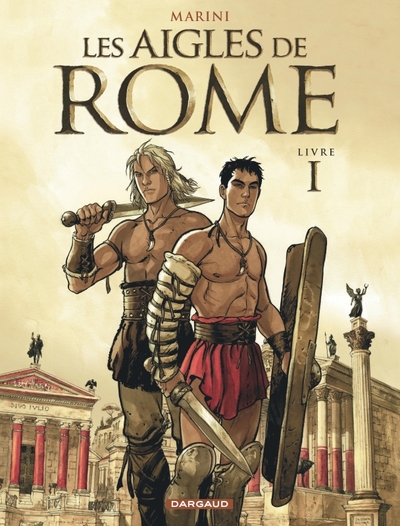 AIGLES DE ROME T1  LIVRE I