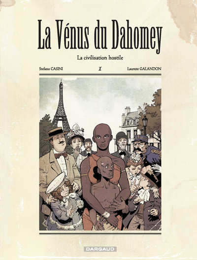 VENUS DU DAHOMEY T1 LA CIVILISATION HOSTILE