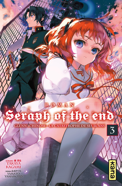 SERAPH OF THE END - ROMANS, TOME 3