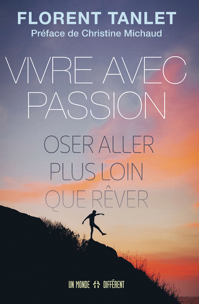 VIVRE AVEC PASSION