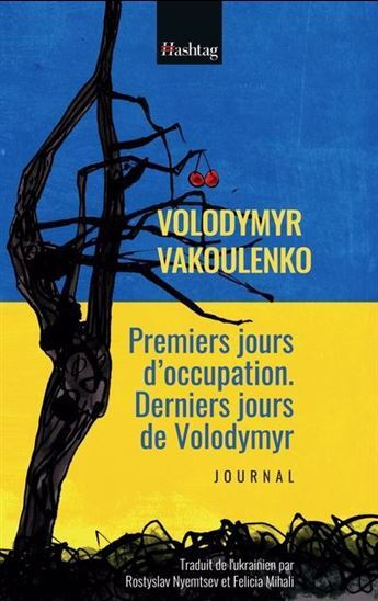 PREMIERS JOURS D´OCCUPATION. DERNIERS JOURS DE VOLODYMYR