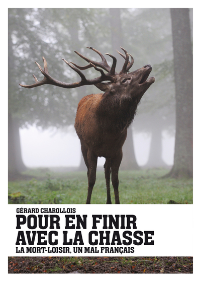 POUR EN FINIR AVEC LA CHASSE