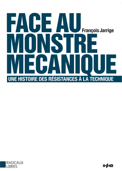 FACE AU MONSTRE MECANIQUE