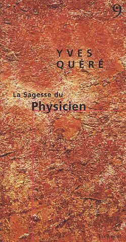 SAGESSE DU PHYSICIEN (LA)