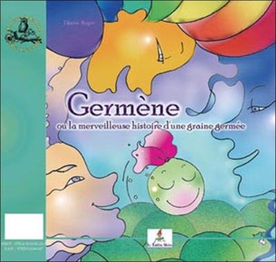 GERMENE GRAINE GERMEE/ATELIER MAGIQUE DES GRAINES GERMEES
