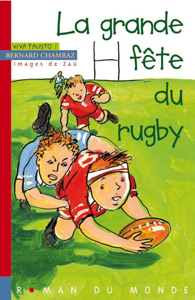 GRANDE FETE DU RUGBY (LA)