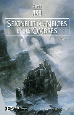 LARMES D'ARTAMON T1 SEIGNEUR DES NEIGES ET OMBRES