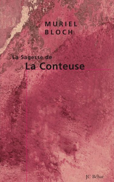 SAGESSE DE LA CONTEUSE (LA)-