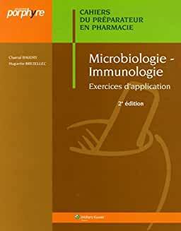 MICROBIOLOGIE IMMUNOLOGIE 2EME EDITION