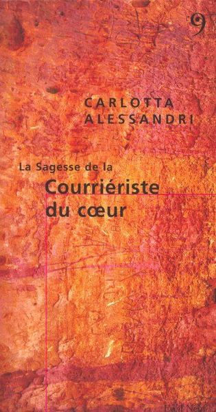 SAGESSE DE LA COURRIERISTE DU COEUR (LA)