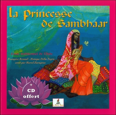 PRINCESSE DE SAMBHAAR - RAJAN, ENFANT D´INDE - LIVRE + CD