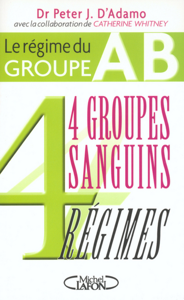 REGIME DU GROUPE AB - 4 GROUPES SANGUINS 4 REGIMES