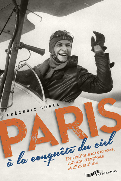 PARIS A LA CONQUETE DU CIEL