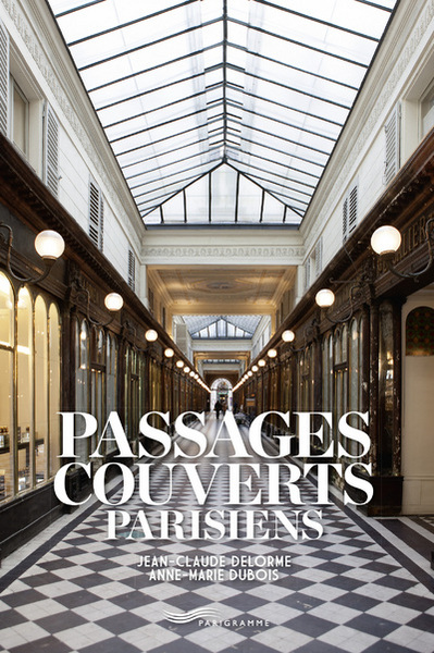 PASSAGES COUVERTS PARISIENS
