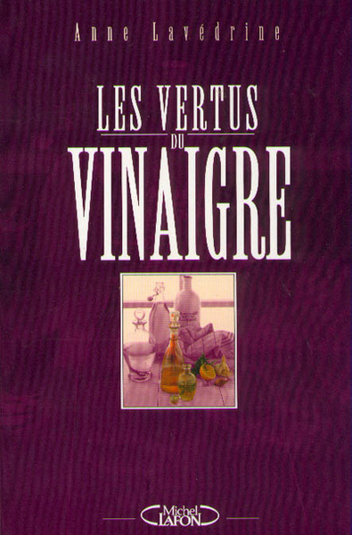 VERTUS DU VINAIGRE