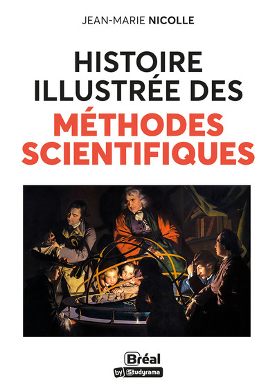 HISTOIRE ILLUSTREE DES METHODES SCIENTIFIQUES