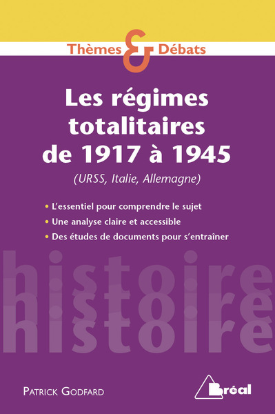 REGIMES TOTALITAIRES DE 1917 A 1945 (URSS ITALIE ALLEMAGNE) (LES)