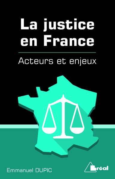 JUSTICE EN FRANCE (LA)