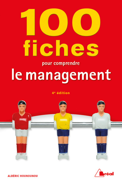 100 FICHES POUR COMPRENDRE LE MANAGEMENT