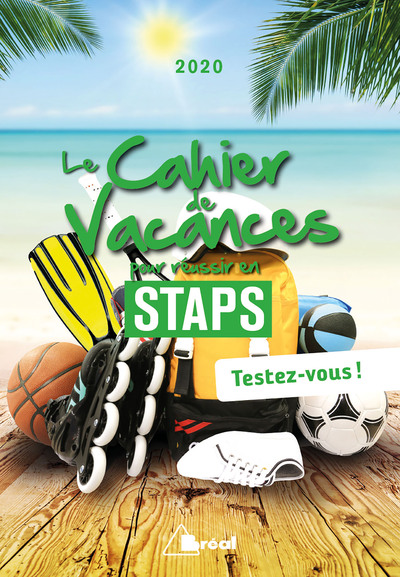 CAHIER DE VACANCES POUR REUSSIR EN STAPS 2020