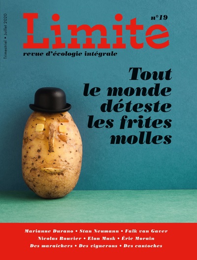 TOUT LE MONDE DETESTE LES FRITES MOLLES, REVUE LIMITE 19