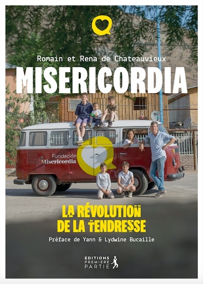 MISERICORDIA - LA REVOLUTION DE LA TENDRESSE