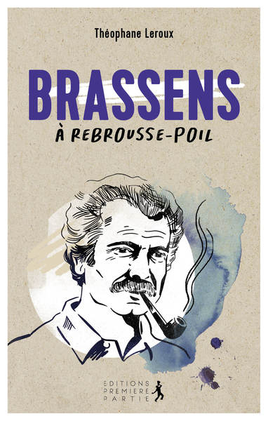 BRASSENS A REBROUSSE-POIL