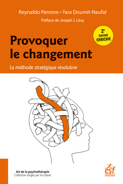 PROVOQUER LE CHANGEMENT - LA METHODE STRATEGIQUE RESOLUTIVE