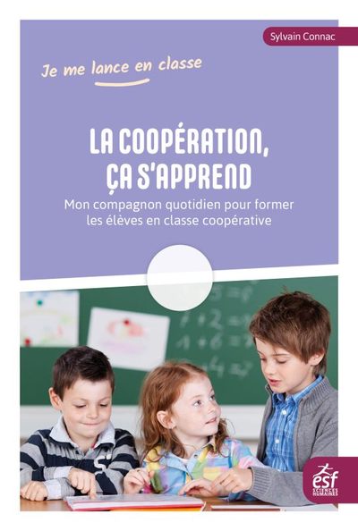COOPERATION, CA S´APPREND - MON COMPAGNON QUOTIDIEN POUR FORMER LES ELEV