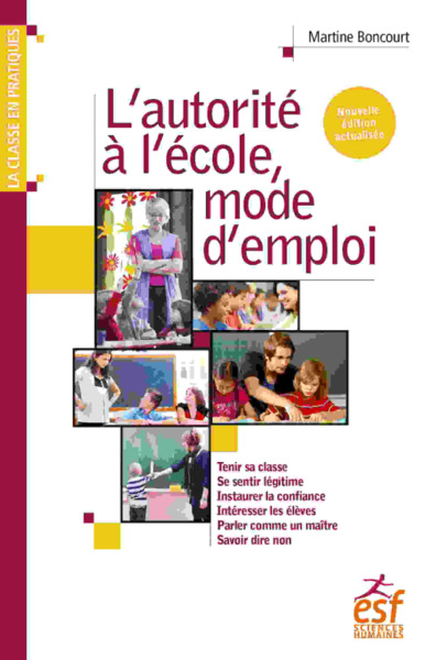 L´AUTORITE A L´ECOLE, MODE D´EMPLOI