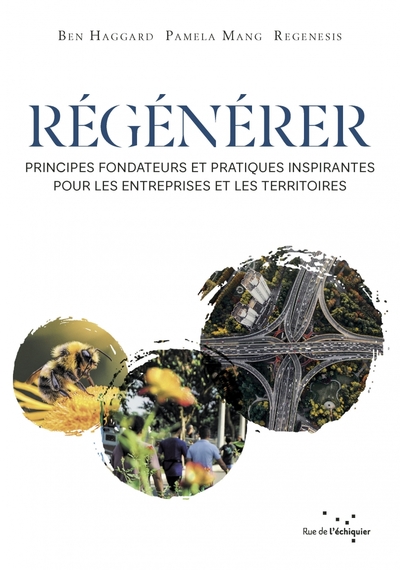 REGENERER - PRINCIPES FONDATEURS ET PRATIQUES INSPIRANTES PO