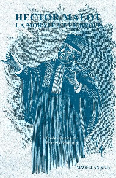 HECTOR MALOT LA MORALE ET LE DROIT