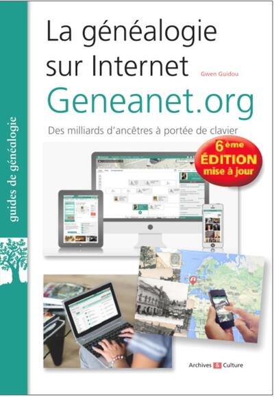 GENEALOGIE SUR INTERNET : GENEANET.ORG - 2021 - DES MILLIARDS D´ANCETRES A PORTEE DE CLAVIER
