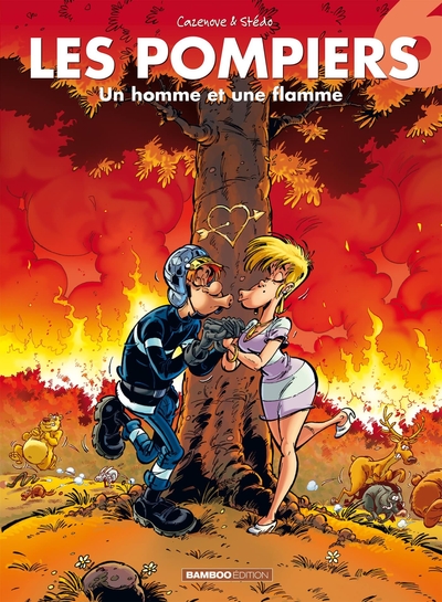 POMPIERS T06 UN HOMME ET UNE FLAMME