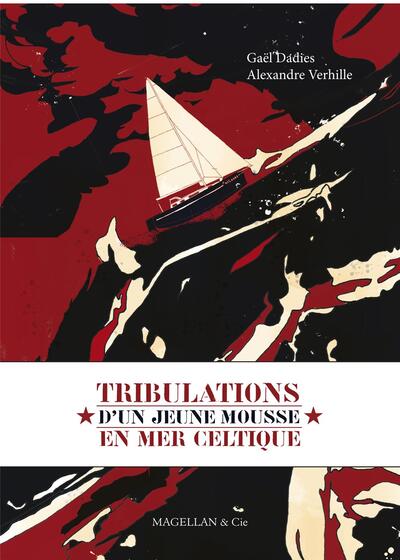 TRIBULATIONS D´UN JEUNE MOUSSE EN MER CELTIQUE