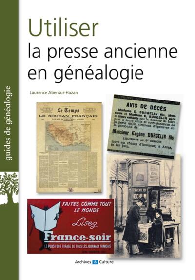 UTILISER LA PRESSE ANCIENNE EN GENEALOGIE