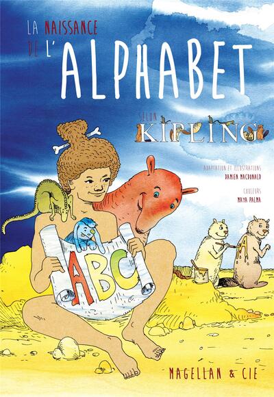 NAISSANCE DE L´ALPHABET SELON KIPLING