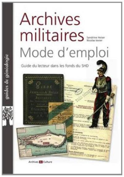 ARCHIVES MILITAIRES MODE D EMPLOI