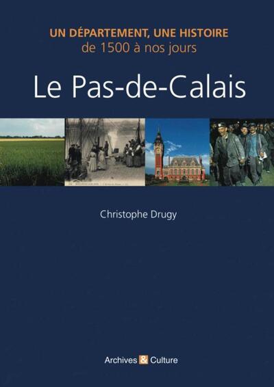 PAS DE CALAIS DE 1500 A NOS JOURS