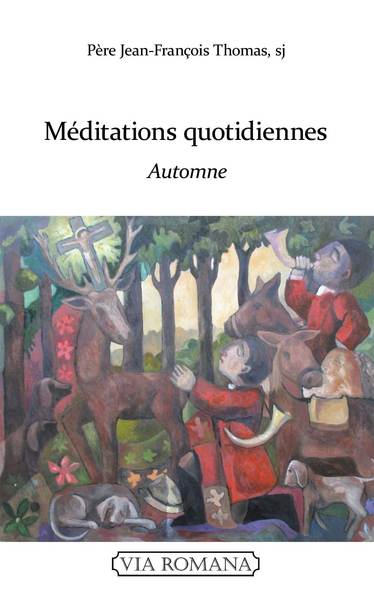 MEDITATIONS QUOTIDIENNES : AUTOMNE