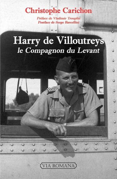 HARRY DE VILLOUTREYS - LE COMPAGNON DU LEVANT
