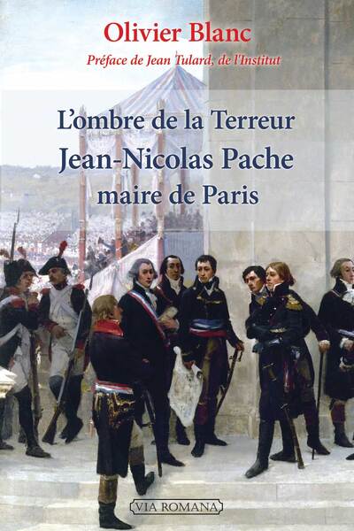 OMBRE DE LA TERREUR - JEAN-NICOLAS PACHE, MAIRE DE PARIS