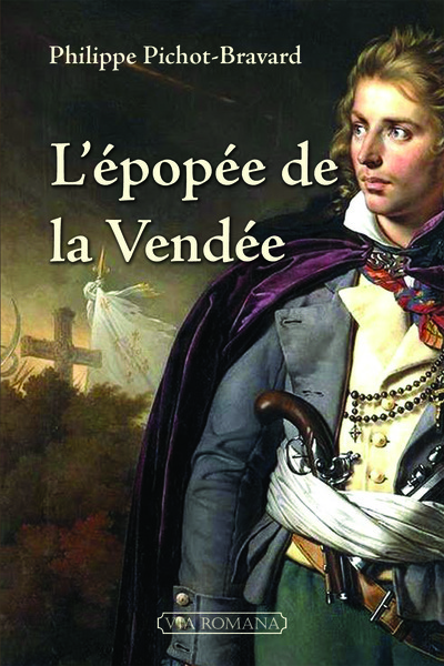 L´EPOPEE DE LA VENDEE