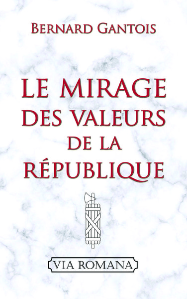 MIRAGE DES VALEURS DE LA REPUBLIQUE