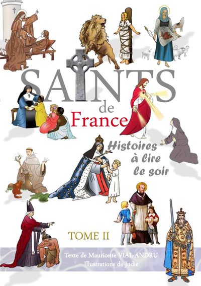 "SAINTS DE FRANCE" TOME 2