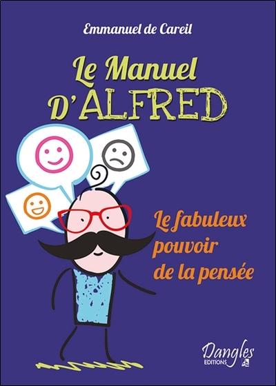 MANUEL D´ALFRED - LE FABULEUX POUVOIR DE LA PENSEE