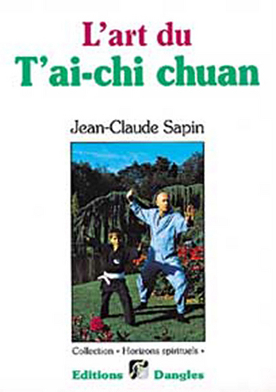 ART DU T'AI-CHI CHUAN (L')