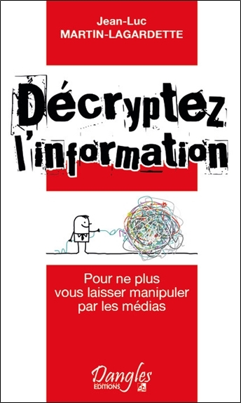 DECRYPTEZ L´INFORMATION