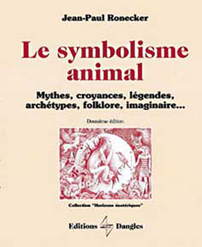 SYMBOLISME ANIMAL (LE)